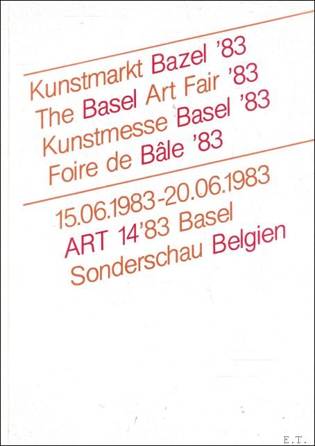 Kunstmarkt Bazel 83 - The Basel Art Fair 83 - …