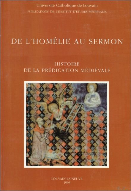 l'homelie au sermon, Histoire de la predication medievale.Actes du colloque …