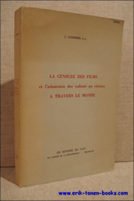 LA CENSURE DES FILMS ET L'ADMISSION DES ENFANTS AU CINEMA …