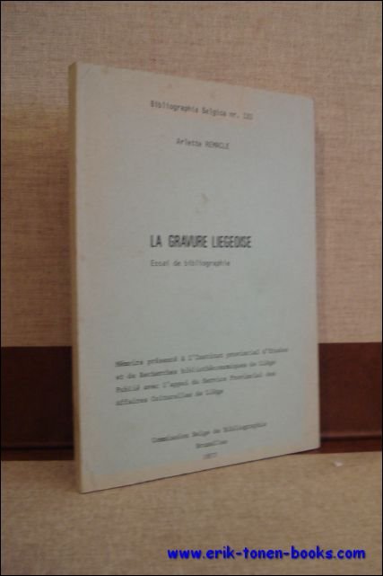 LA GRAVURE LIEGEOISE,