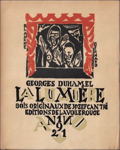 LA LUMIERE. Piece en quatre actes de Georges DUHAMEL.