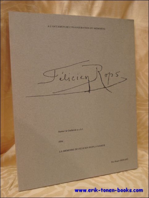 LA MEMOIRE DE FELICIEN ROPS A NAMUR.