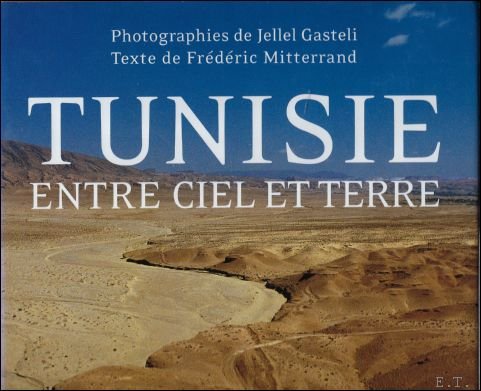 Tunisie : entre Ciel et Terre