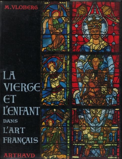 LA VIERGE ET L' ENFANT DANS L' ART FRANCAIS