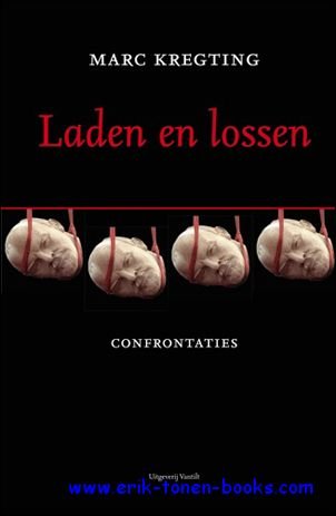 Laden en lossen. Confrontaties,