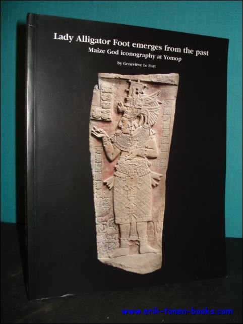 Lady Alligator Foot emerges from the past. Maize God iconography …