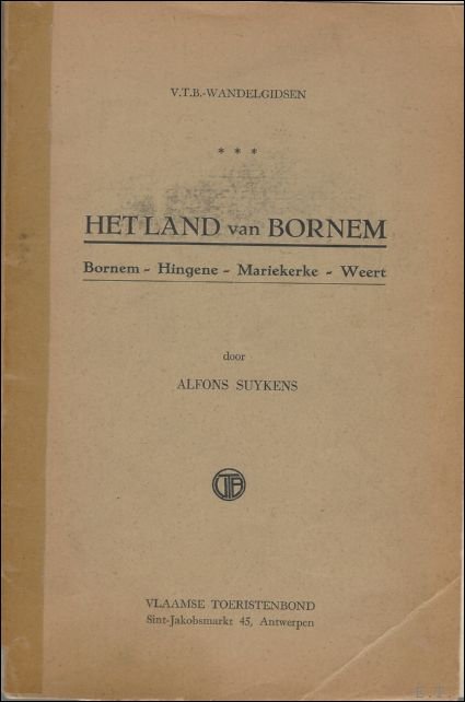 land van Bornem: Bornem, Hingene, Mariekerke, Weert