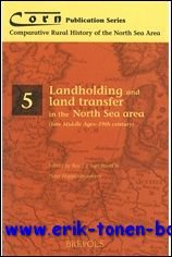 Landholding and Land Transfer in the North Sea Area (Late …