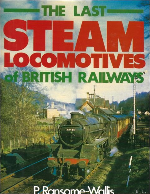 Last Steam Locomotives of British Railways