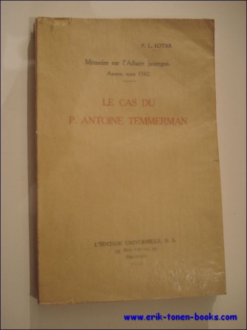 LE CAS DU P. ANTOINE TEMMERMAN.