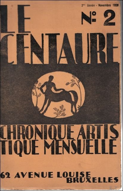 LE CENTAURE. Chronique artistique mensuelle dit e par la galerie …