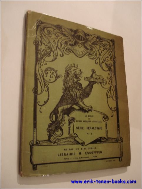 LE MIROIR DES LIVRES ANTIQUES ET NOUVEAUX - SERIE HERALDIQUE …