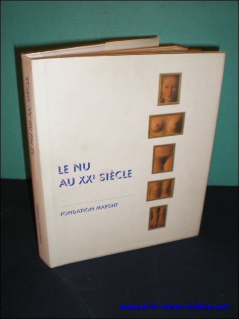 LE NU AU XXe SIECLE.