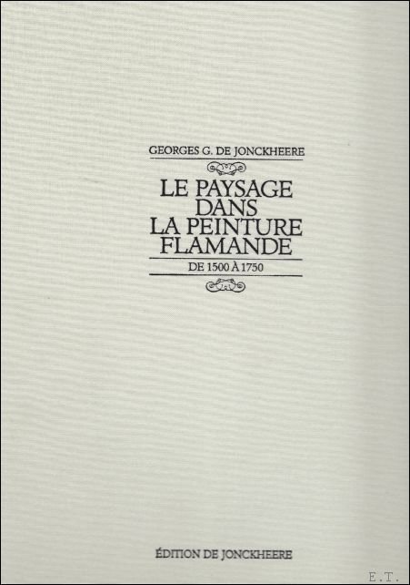 LE PAYSAGE DANS LA PEINTURE FLAMANDE : DE 1500-1750
