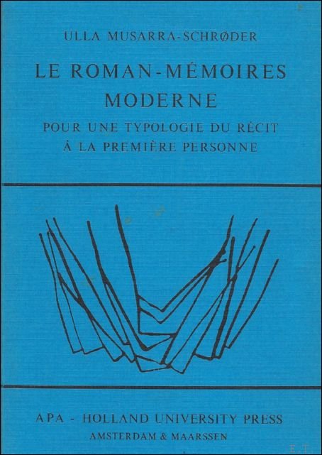 LE ROMAN - MEMOIRES MODERNE. POUR UNE TYPOLOGIE DU RECIT …