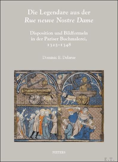Legendare aus der Rue neuve Nostre Dame Disposition und Bildformeln …