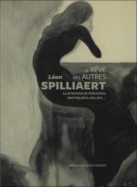 L ON SPILLIAERT : LE R VE DES AUTRES ( …