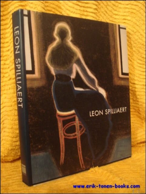 Leon Spilliaert of de schoonheid van een wijs hart / …