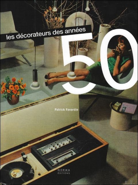 LES DECORATEURS DES ANNEES 50