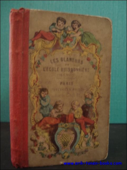 LES GLANEURS DE L'ECOLE BUISSONNIERE. CURIEUSES HISTOIRES DE JEUNES ROBINSONS …