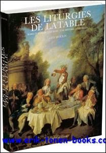 LES LITURGIES DE LA TABLE.