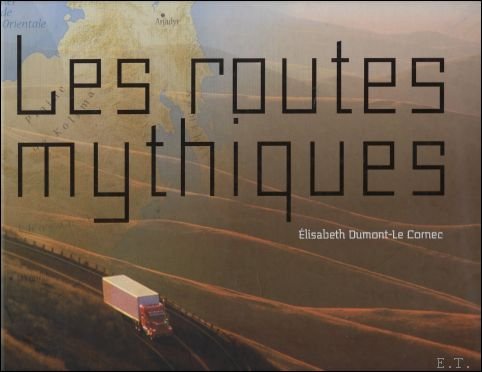 Les routes mythiques