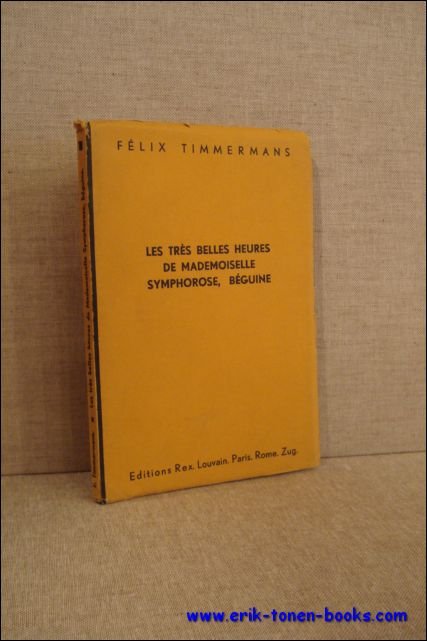 LES TRES BELLES HEURES DE MADEMOISELLE SYMPHOROSE BEGUINE,