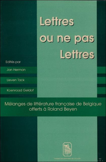 Lettres ou ne pas lettres. Melanges de litterature francaise de …