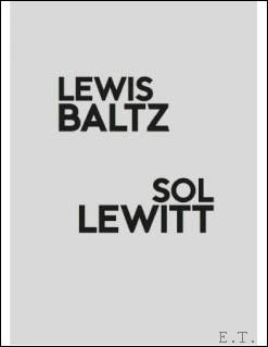 LEWIS BALTZ / SOL LEWITT