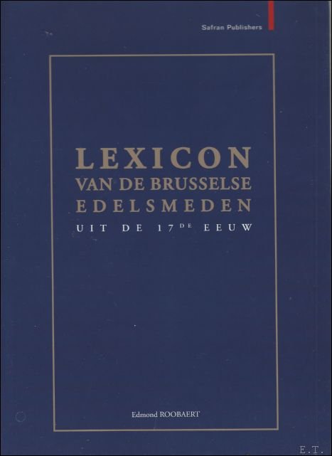 Lexicon van de Brusselse edelsmeden uit de 17de eeuw
