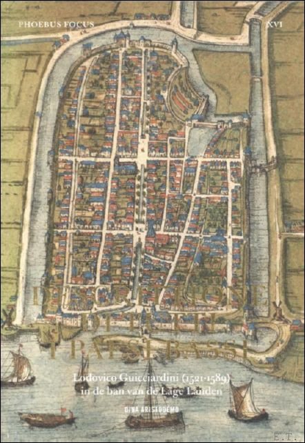 Lodovico Guicciardini in de ban van de Lage Landen. Descrittione …