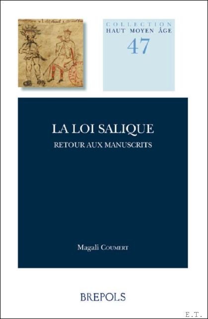 loi salique. Retour aux manuscrits