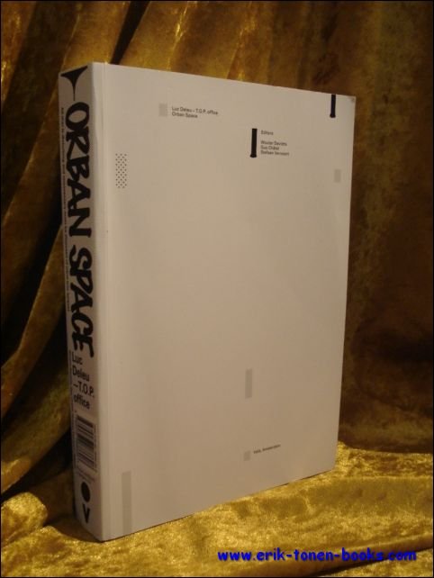 Luc Deleu Orban Space: the Work and Practice of Luc …