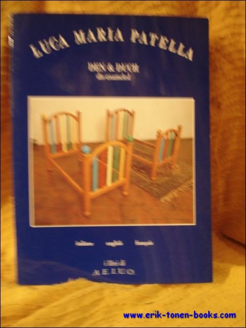 Luca Maria Patella. Den and Duch dis-enameled.