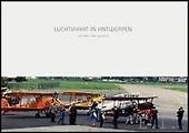 Luchtvaart in Antwerpen van klein naar groot(s)