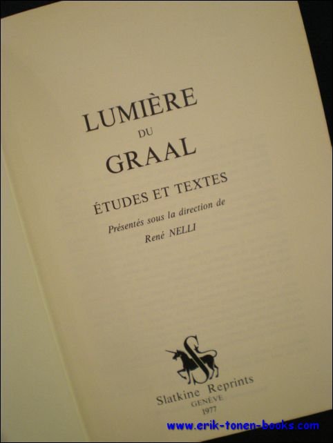LUMIERE DU GRAAL. ETUDES ET TEXTES