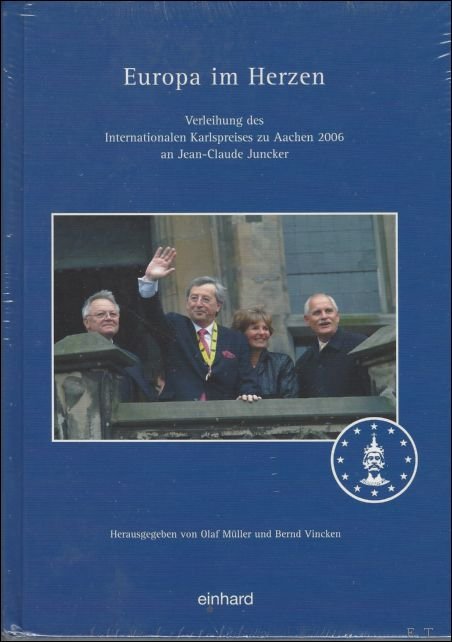 Luxemburg in Europa: Karlspreis 2006 an Jean-Claude Juncker