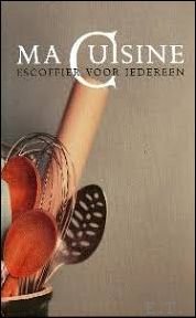 MA CUISINE Escoffier voor iedereen. Kookboek.