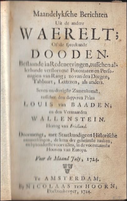 Maandelyksche berichten uit de andere waerelt; of de spreekende dooden. …