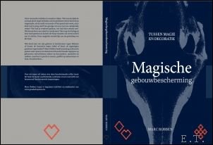 Magische gebouwbescherming. Tussen Magie en Decoratie