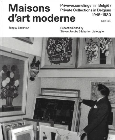 Maisons d'art moderne Priv verzamelingen in Belgi / Private collections …