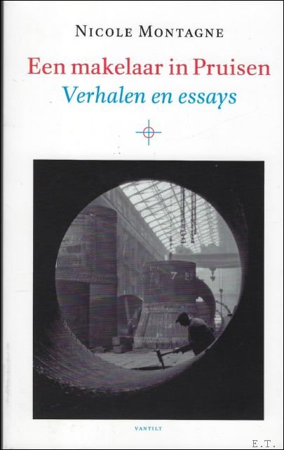 makelaar in Pruisen. Essays over kijken.