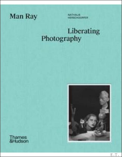 MAN RAY: THE LIBERATED PORTRAIT