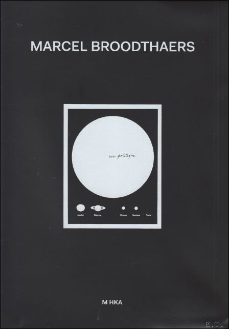 Marcel Broodthaers Soleil Politique approaches Broodthaers / 2 vol.