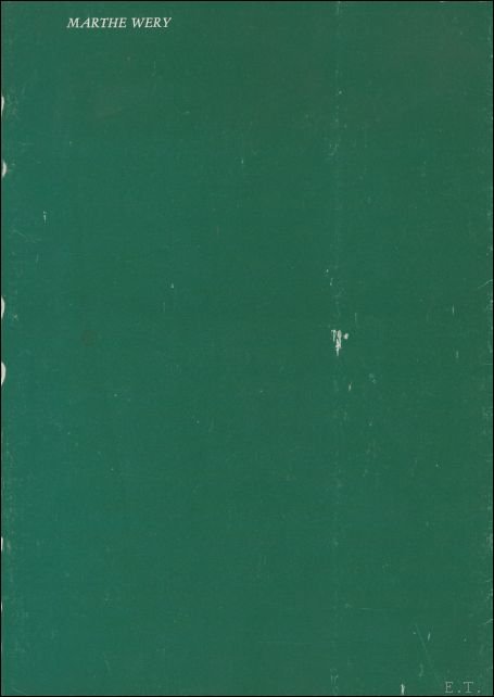 MARTHE WERY. Catalogue exposition 1986.