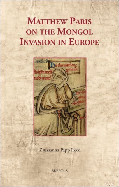 Matthew Paris on the Mongol Invasion in Europe