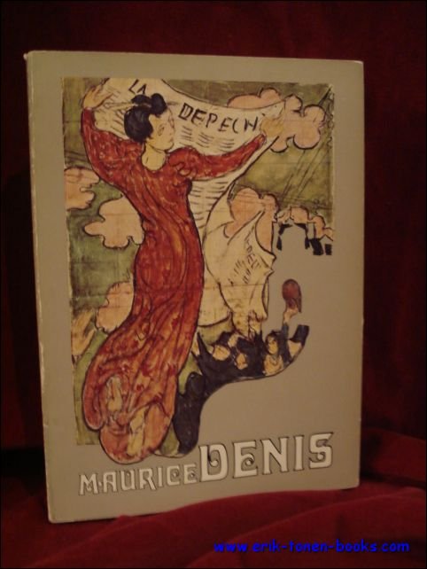 Maurice Denis. Gemalde Handzeichnungen Druckgraphic. Meisterwerke des Nachimpressionismus aus der …
