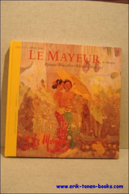 Mayeur de Merpres - Schilder, reiziger, Adrien Jean le Mayeur …