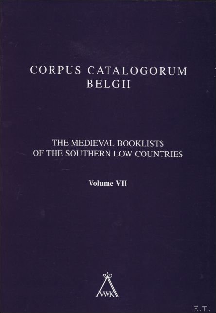 medieval booklists of the Southern Low Countries. Vol. III. Counts …