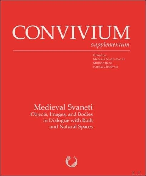 Medieval Svaneti: Objects, Images, and Bodies in Dialogue with Built … | Immagine principale